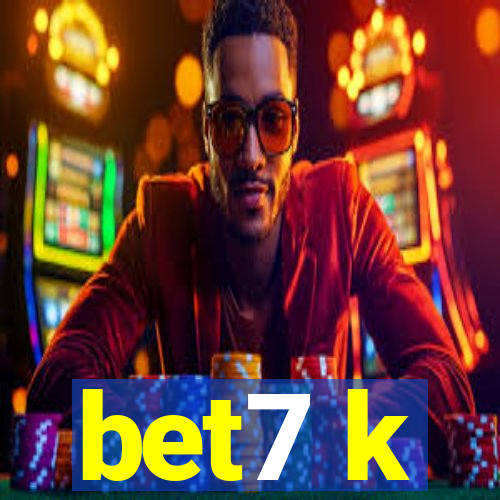 bet7 k